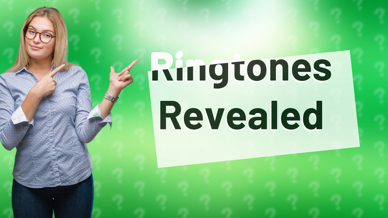 Ringtones Revealed