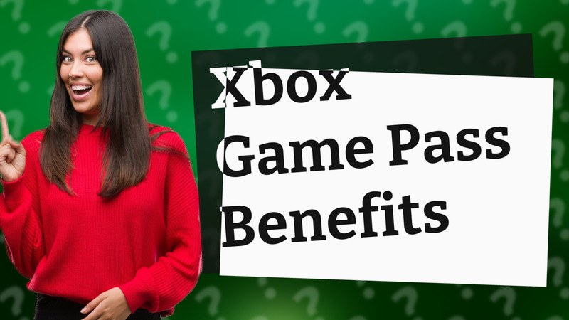 Xbox Game Pass Benefits