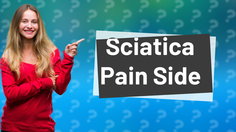 Sciatica Pain Side