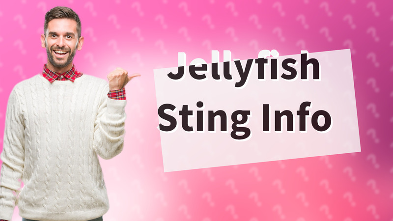 Jellyfish Sting Info