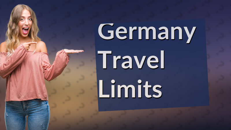 Germany Travel Limits