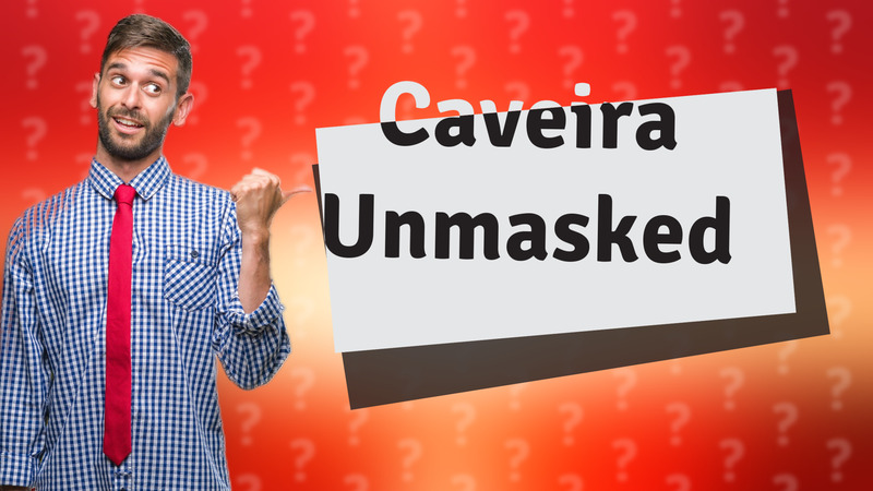 Caveira Unmasked
