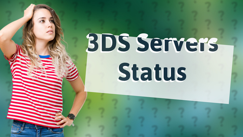 3DS Servers Status