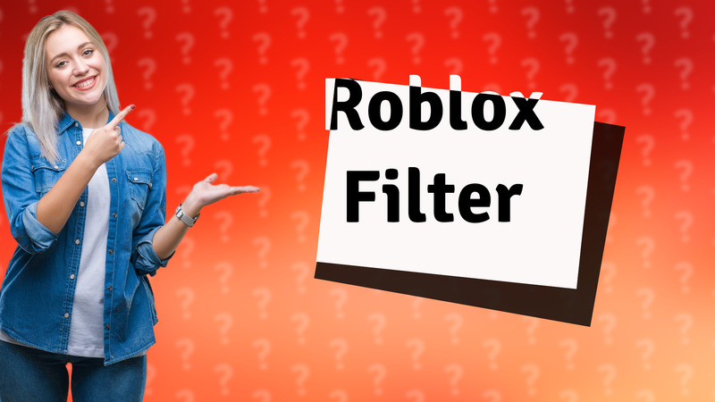 Roblox Filter
