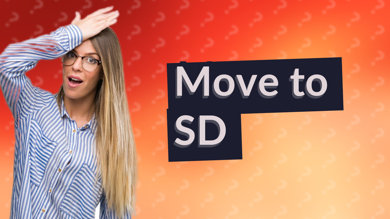 Move to SD