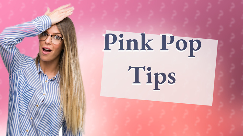 Pink Pop Tips