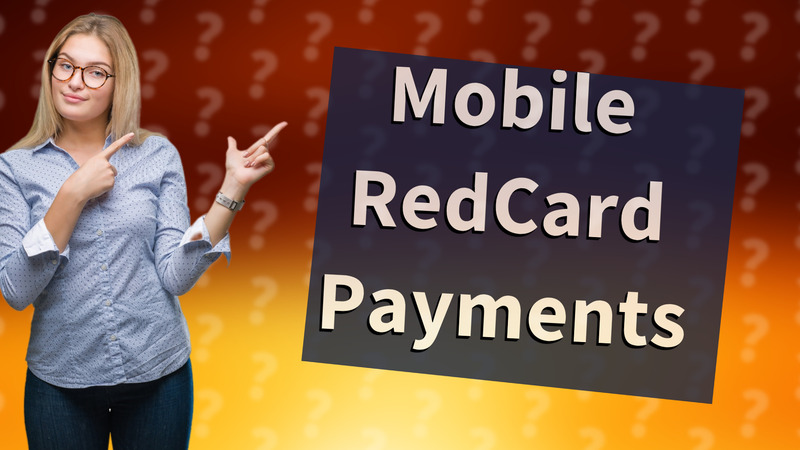 Mobile RedCard Payments