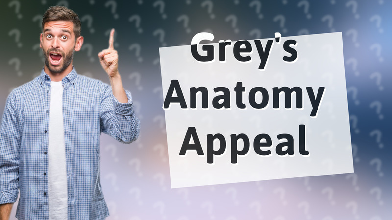Grey's Anatomy Appeal