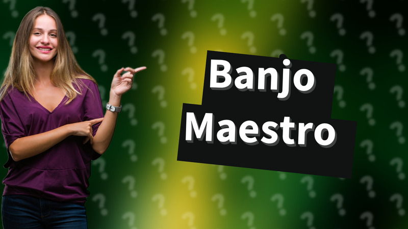 Banjo Maestro