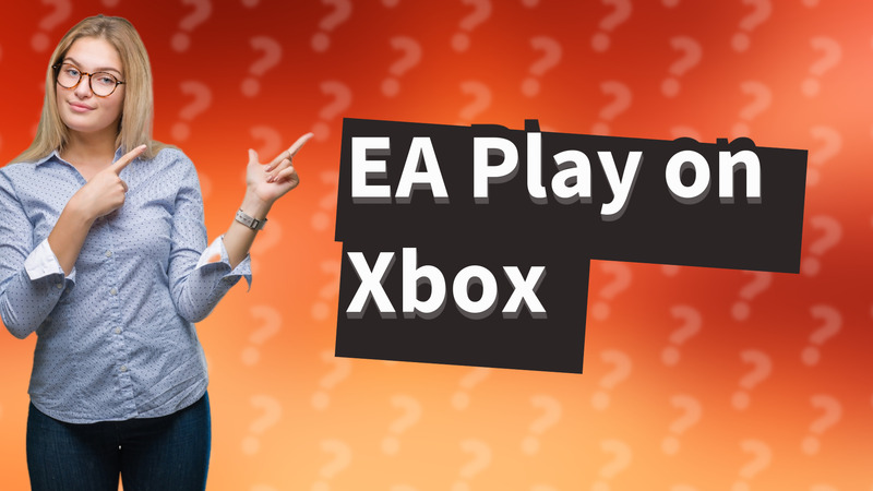 EA Play on Xbox