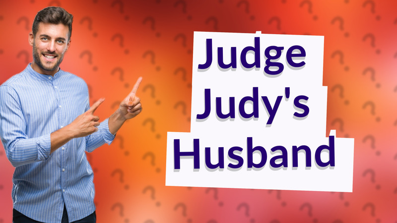Judge Judy's Husband