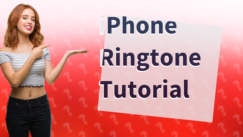 iPhone Ringtone Tutorial
