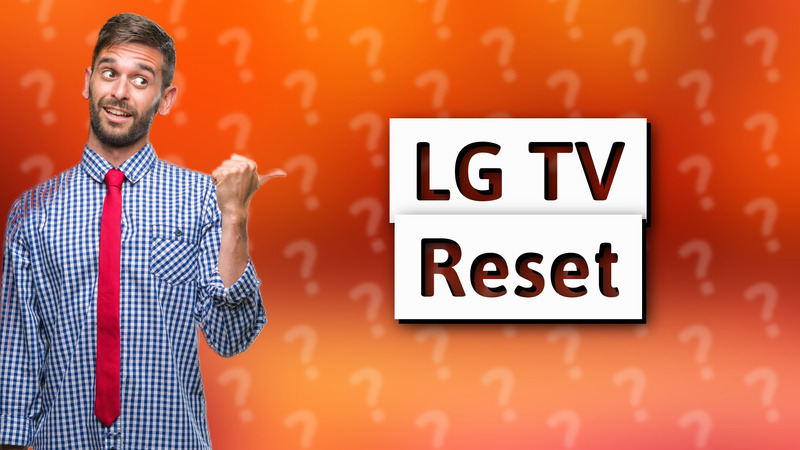 LG TV Reset