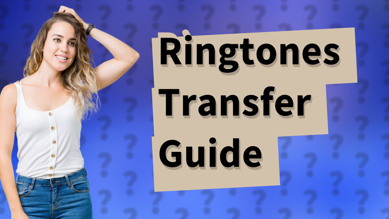 Ringtones Transfer Guide