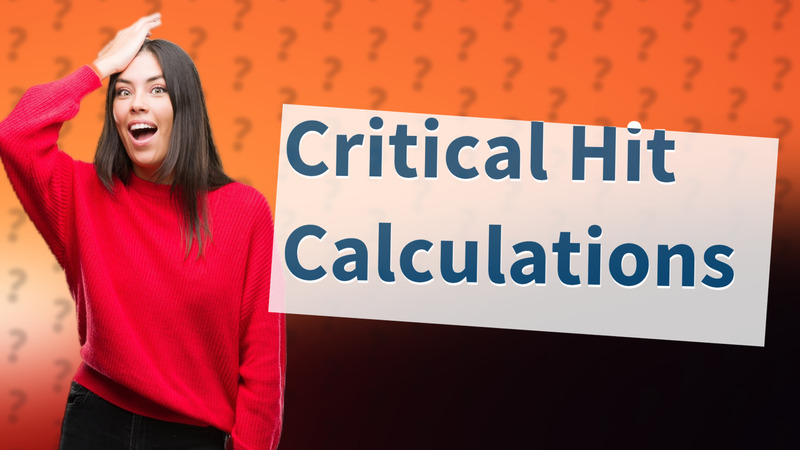Critical Hit Calculations