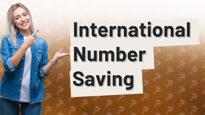 International Number Saving