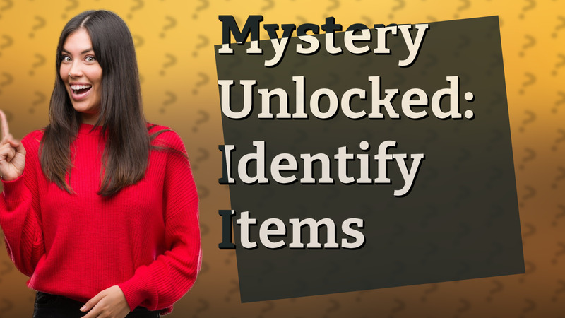 Mystery Unlocked: Identify Items
