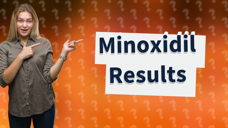 Minoxidil Results