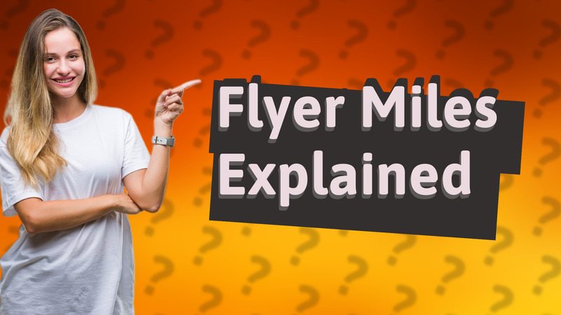 Flyer Miles Explained