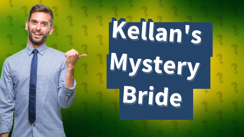 Kellan's Mystery Bride