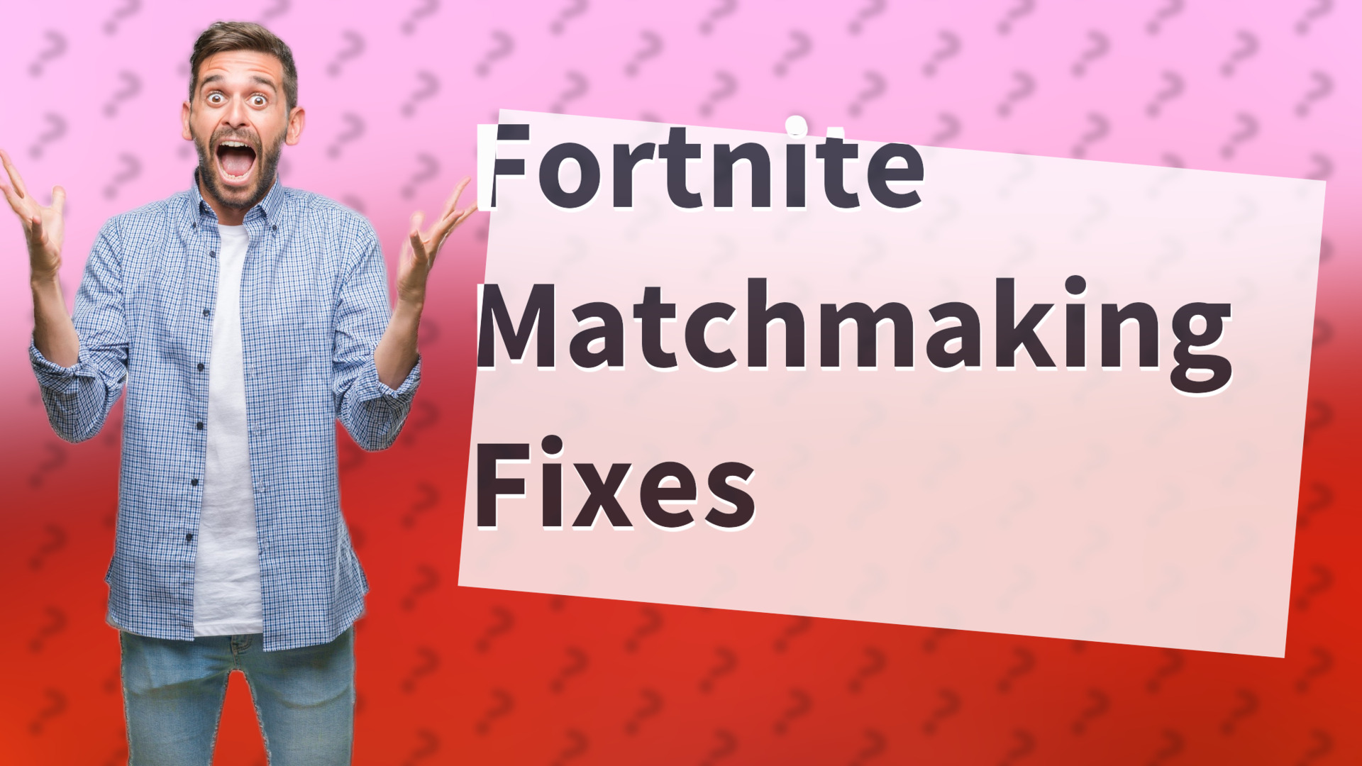 Fortnite Matchmaking Fixes