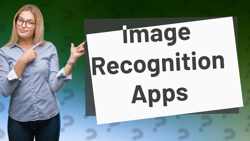 Image Recognition Apps