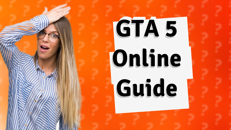 GTA 5 Online Guide