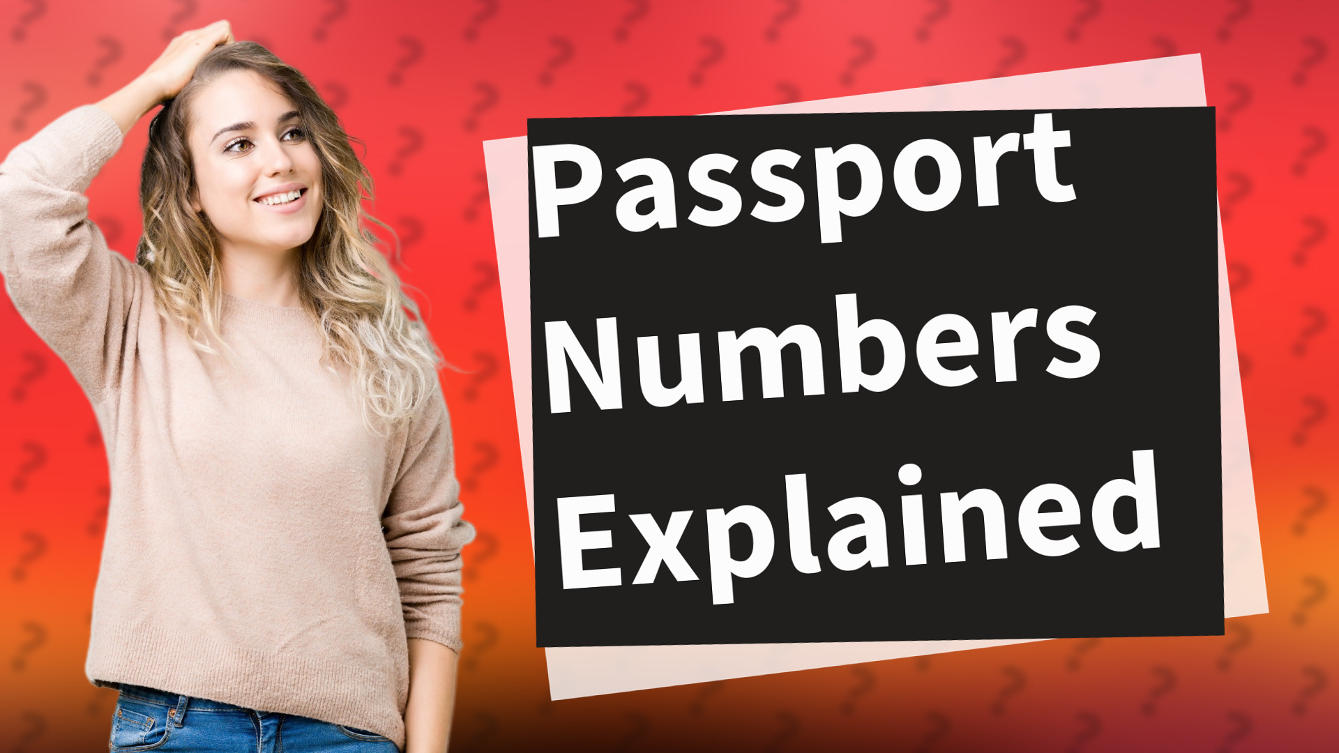 Passport Numbers Explained