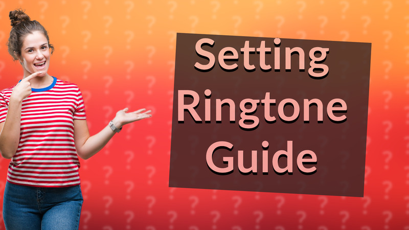 Setting Ringtone Guide