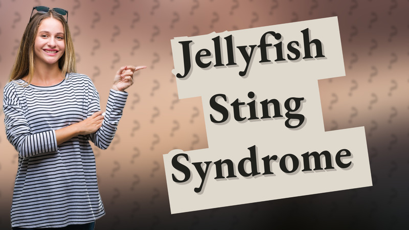 Jellyfish Sting Syndrome