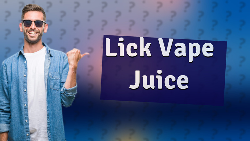 Lick Vape Juice