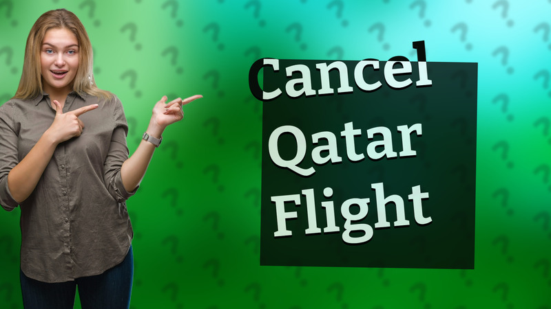 Cancel Qatar Flight
