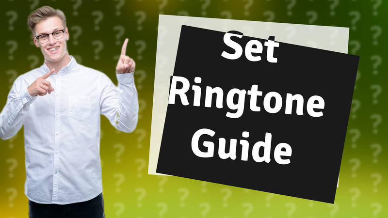 Set Ringtone Guide