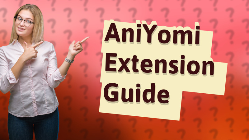 AniYomi Extension Guide