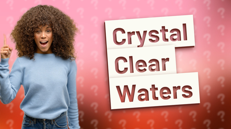 Crystal Clear Waters