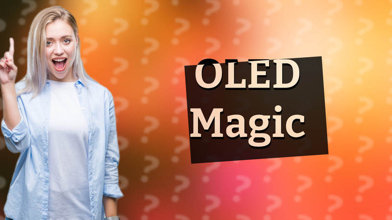 OLED Magic