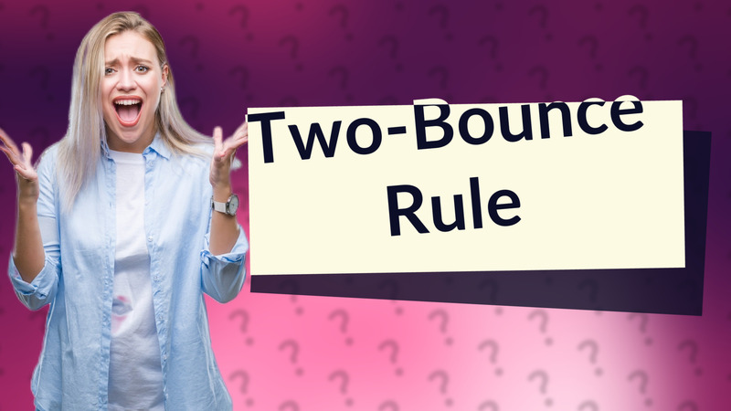 Two-Bounce Rule