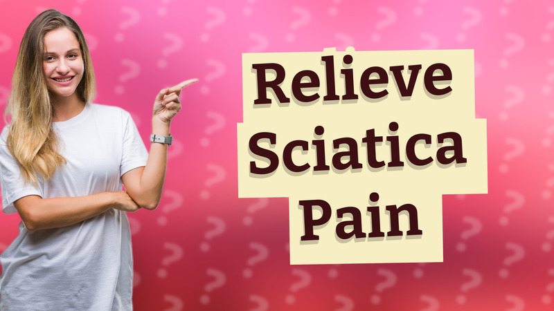 Relieve Sciatica Pain