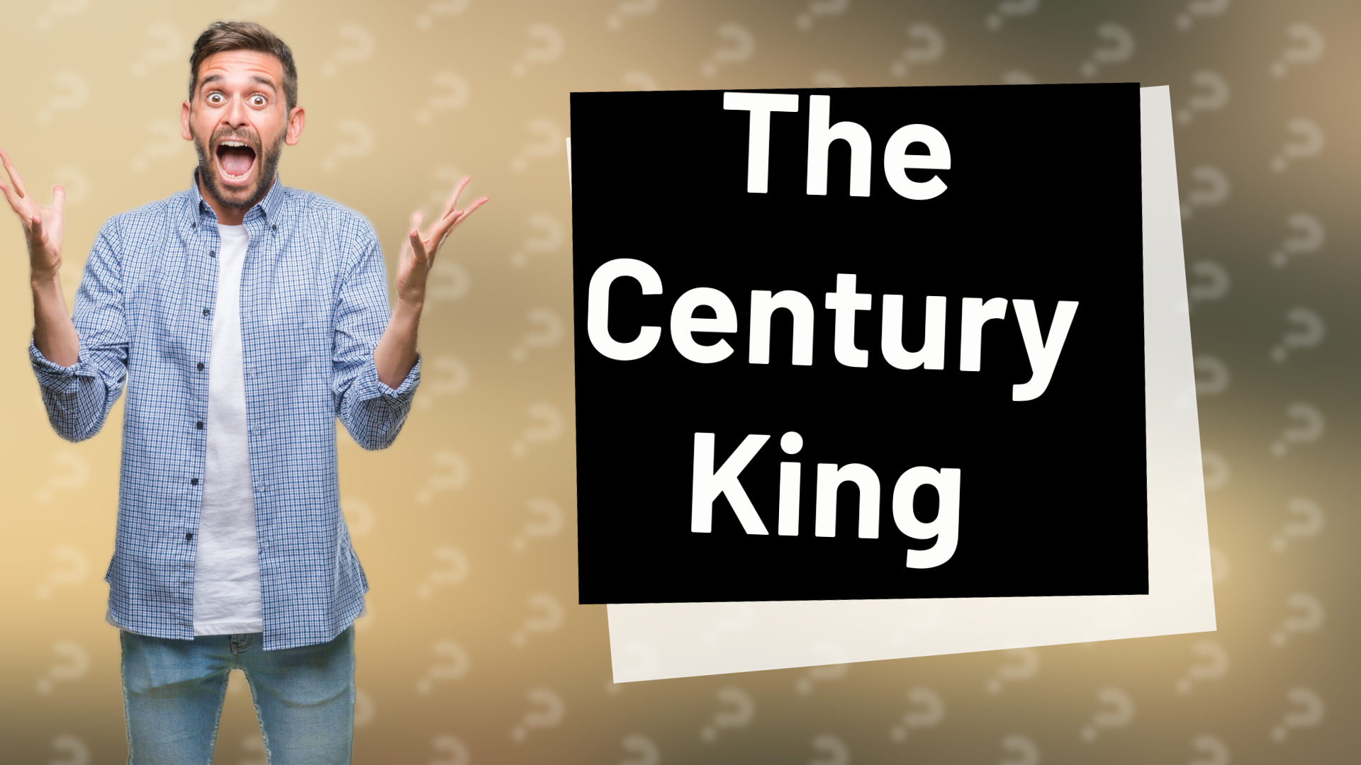 The Century King