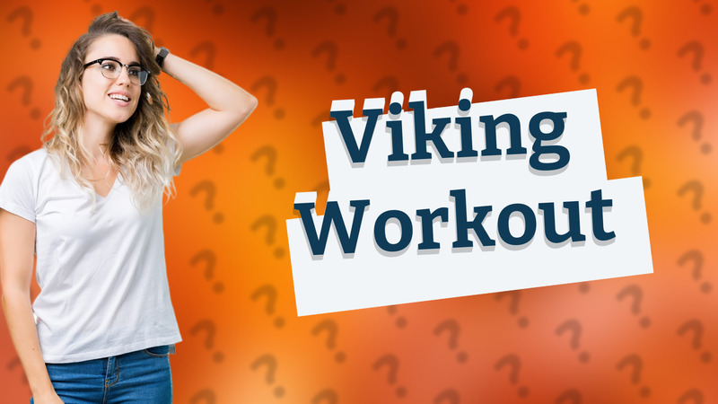 Viking Workout