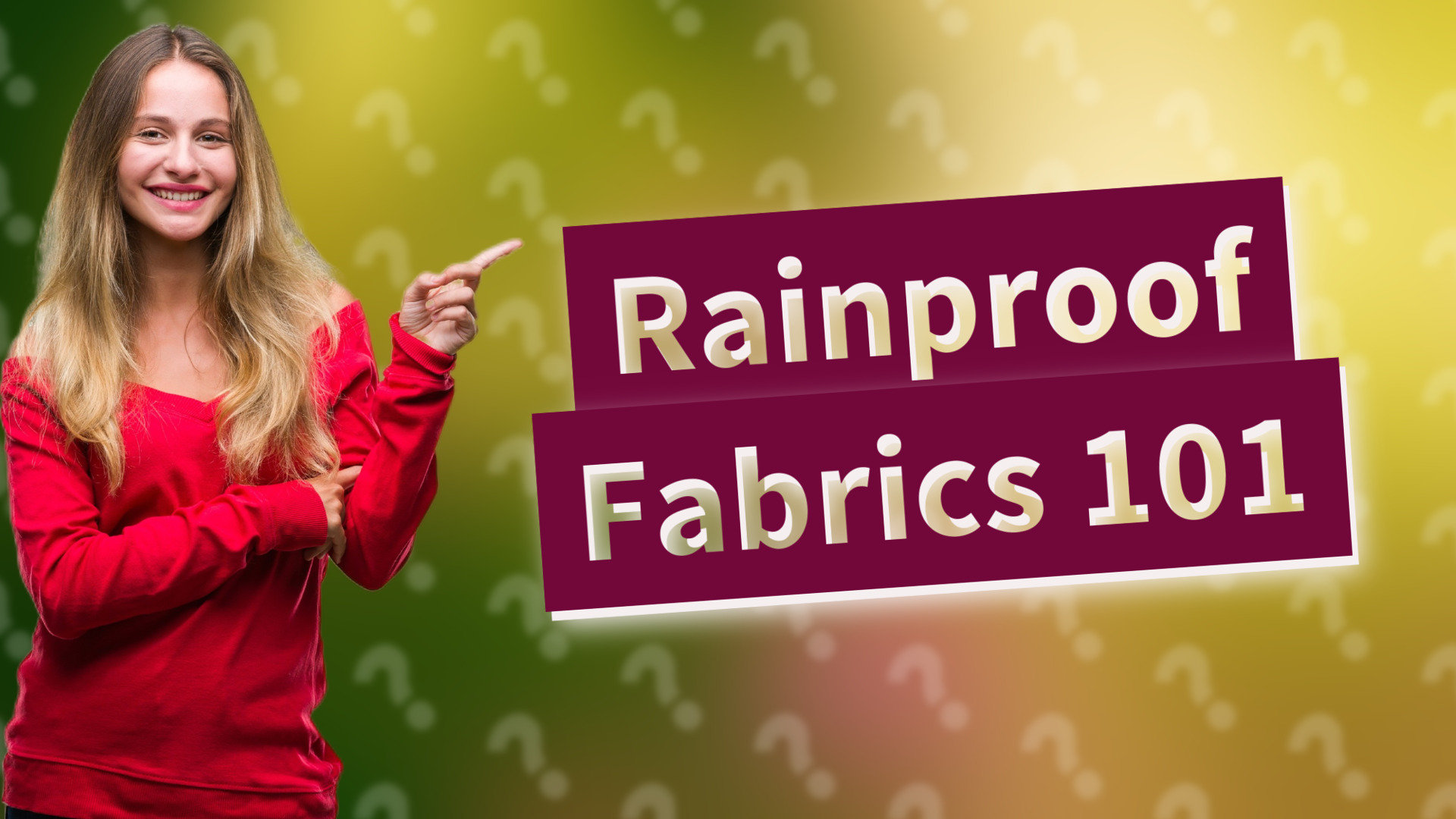 Rainproof Fabrics 101
