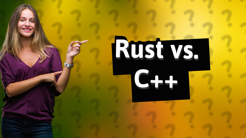 Rust vs. C++