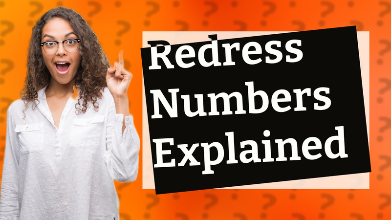 Redress Numbers Explained