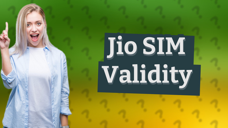 Jio SIM Validity