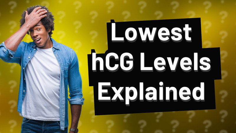 Lowest hCG Levels Explained