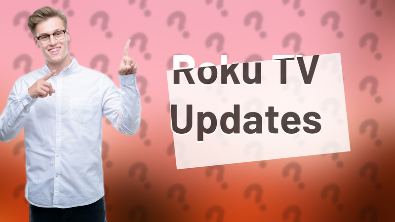 Roku TV Updates