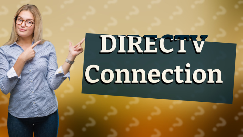 DIRECTV Connection