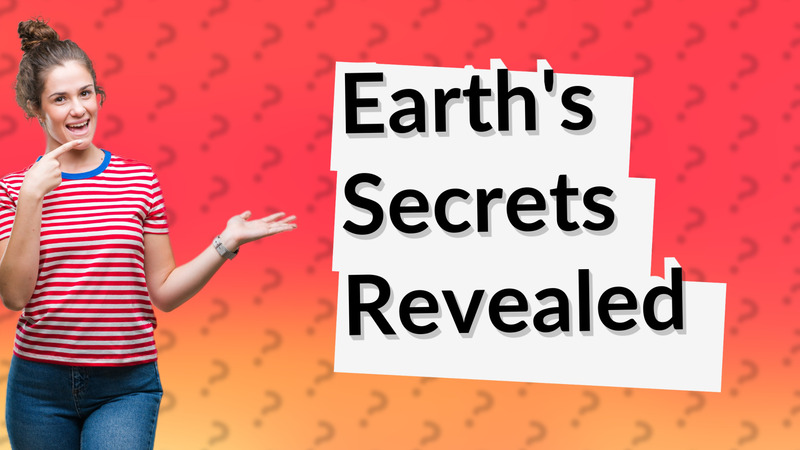 Earth's Secrets Revealed