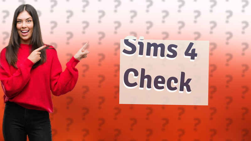 Sims 4 Check