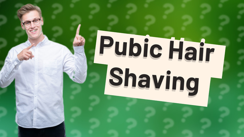 Pubic Hair Shaving